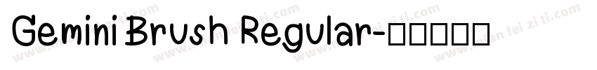 Gemini Brush Regular字体转换